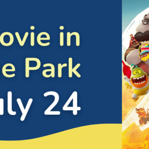poster for a free movie in the park featuring the movie bad guys 2
