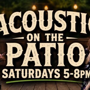 post of acoustics on the patio Saturday 5-8 with clips pf people singing on the poster